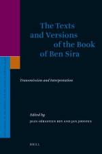 The Texts and Versions of the Book of Ben Sira: Transmission and Interpretation af Jean-Sébastien Rey