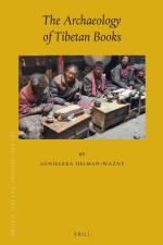 The Archaeology of Tibetan Books af Agnieszka Helman-Wa&380