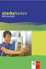Starke Seiten Wirtschaft. Schülerbuch 5.-10. Schuljahr