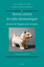 Terres Cuites Et Culte Domestique: Bestiaire de l'Égypte Gréco-Romaine af Céline Boutantin