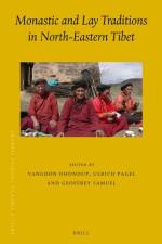 Monastic and Lay Traditions in North-Eastern Tibet af Yangdon Dhondup