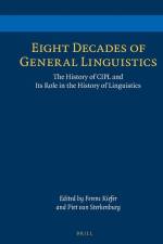 Eight Decades of General Linguistics af Ferenc Kiefer