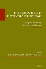 The Hebrew Bible in Fifteenth-Century Spain af Jonathan Decter