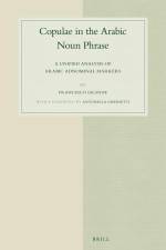 Copulae in the Arabic Noun Phrase: A Unified Analysis of Arabic Adnominal Markers af Francesco Grande