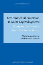 Environmental Protection in Multi-Layered Systems: Comparative Lessons from the Water Sector af Mariachiara Alberton
