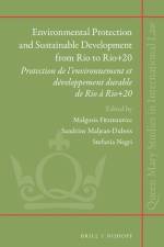 Environmental Protection and Sustainable Development from Rio to Rio+20: Protection de l'Environnement Et Développement Durable de Rio À Rio+20 af Malgosia Fitzmaurice