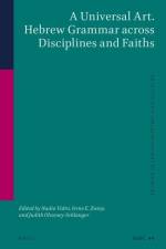 A Universal Art. Hebrew Grammar Across Disciplines and Faiths af Nadia Vidro