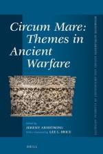 Circum Mare: Themes in Ancient Warfare af Jeremy Armstrong