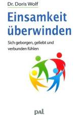 Einsamkeit überwinden af Doris Wolf