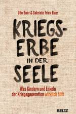 Kriegserbe in der Seele af Udo Baer