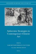 Subversive Strategies in Contemporary Chinese Art af Mary Wiseman