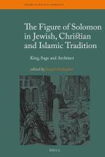 The Figure of Solomon in Jewish, Christian and Islamic Tradition: King, Sage and Architect af Joseph Verheyden