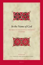 In the Name of God: The Bible in the Colonial Discourse of Empire af C. L. Crouch