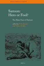 Samson: Hero or Fool?: The Many Faces of Samson af Erik M. M. Eynikel