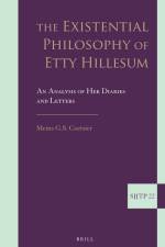 The Existential Philosophy of Etty Hillesum: An Analysis of Her Diaries and Letters af Meins G. S. Coetsier