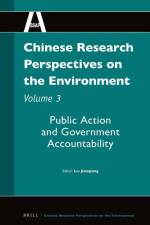 Chinese Research Perspectives on the Environment, Volume 3: Public Action and Government Accountability af Liu Jianqiang