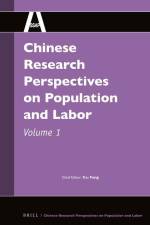 Chinese Research Perspectives on Population and Labor, Volume 1 af Fang Cai