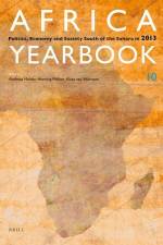 Africa Yearbook Volume 10: Politics, Economy and Society South of the Sahara in 2013 af Andreas Mehler