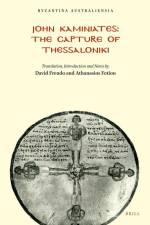 John Kaminiates - The Capture of Thessaloniki: Translation, Introduction and Notes af John Kaminiates