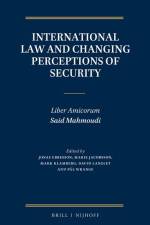 International Law and Changing Perceptions of Security: Liber Amicorum Said Mahmoudi af Jonas Ebbesson