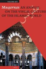 Muqarnas, Volume 14 af Gulru Necipoglu