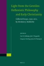 Light from the Gentiles: Hellenistic Philosophy and Early Christianity: Collected Essays, 1959-2012, by Abraham J. Malherbe af Abraham J. Malherbe