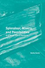 Splendour, Misery, and Possibilities: An X-Ray of Socialist Yugoslavia af Darko Suvin