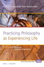 Practicing Philosophy as Experiencing Life: Essays on American Pragmatism af ski
