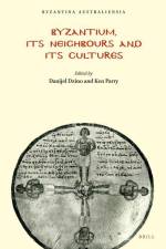 Byzantium, Its Neighbours and Its Cultures af Danijel Dzino