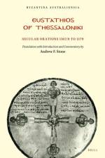 Eustathios of Thessaloniki: Secular Orations 1167/8 to 1179 af Andrew Stone