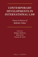 Contemporary Developments in International Law: Essays in Honour of Budislav Vukas af Rudiger Wolfrum