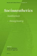 Socioaesthetics: Ambience - Imaginary af Anders Michelsen