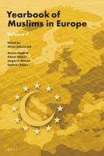 Yearbook of Muslims in Europe, Volume 7 af Oliver Scharbrodt