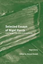 Selected Essays of Nigel Harris: From National Liberation to Globalisation af Nigel Harris