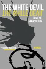 The White Devil af Domenic Stansberry