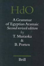 A Grammar of Egyptian Aramaic: Second Revised Edition af Takamitsu Muraoka