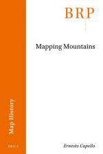 Mapping Mountains af Ernesto Capello
