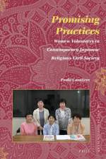 Promising Practices: Women Volunteers in Contemporary Japanese Religious Civil Society af Paola Cavaliere