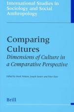 Comparing Cultures: Dimensions of Culture in a Comparative Perspective af H. Vinken