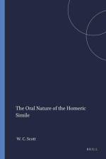 The Oral Nature of the Homeric Simile af William C. Scott
