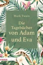 Die Tagebücher von Adam und Eva af Mark Twain