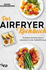 Das Airfryer-Kochbuch af Good Housekeeping