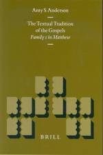 The Textual Tradition of the Gospels: Family 1 in Matthew af Amy S. Anderson