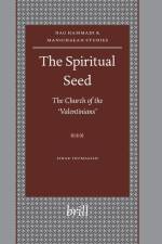 The Spiritual Seed -- The Church of the 'Valentinians' af Einar Thomassen