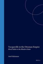 Tocqueville in the Ottoman Empire: Rival Paths to the Modern State af Ariel Salzmann
