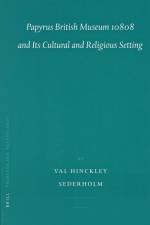 Papyrus British Museum 10808 and Its Cultural and Religious Setting af Val Sederholm