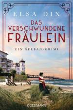 Das verschwundene Fräulein af Elsa Dix