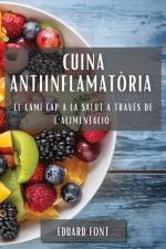 Cuina Antiinflamatòria af Eduard Font