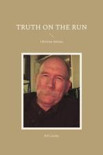 Truth on the Run af Bill Lindley