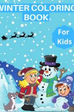 Winter Coloring Book for Kids af Luna B. Helle